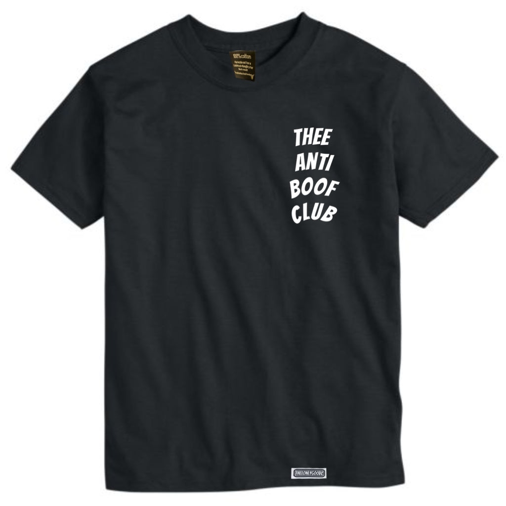Thee Anti Boof Club T-Shirt