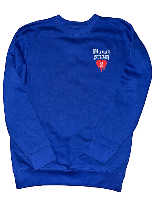 Playaz Need ❤️ 2 (Crew Neck)